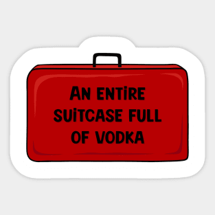 Derry Girls Suitcase of Vodka Sticker